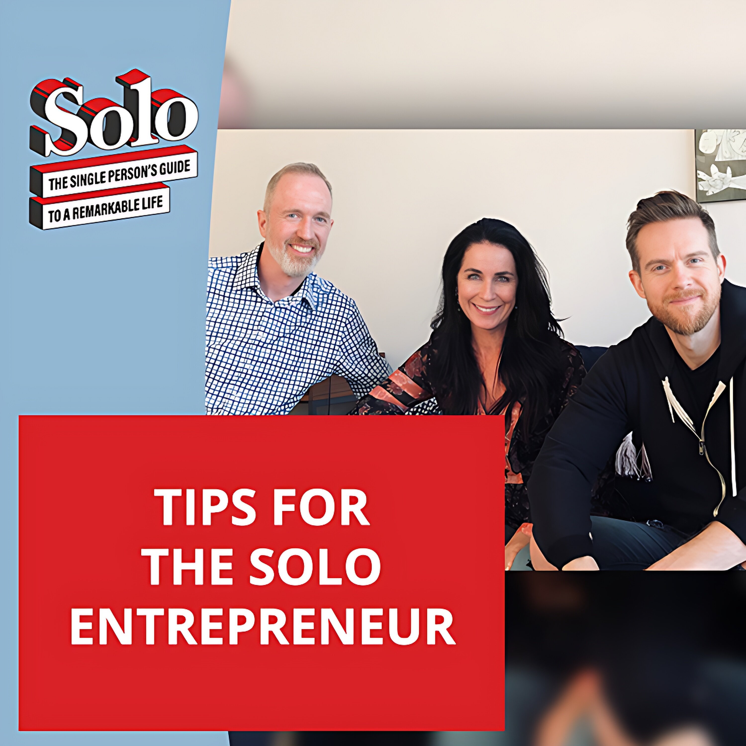 Tips For The Solo Entrepreneur